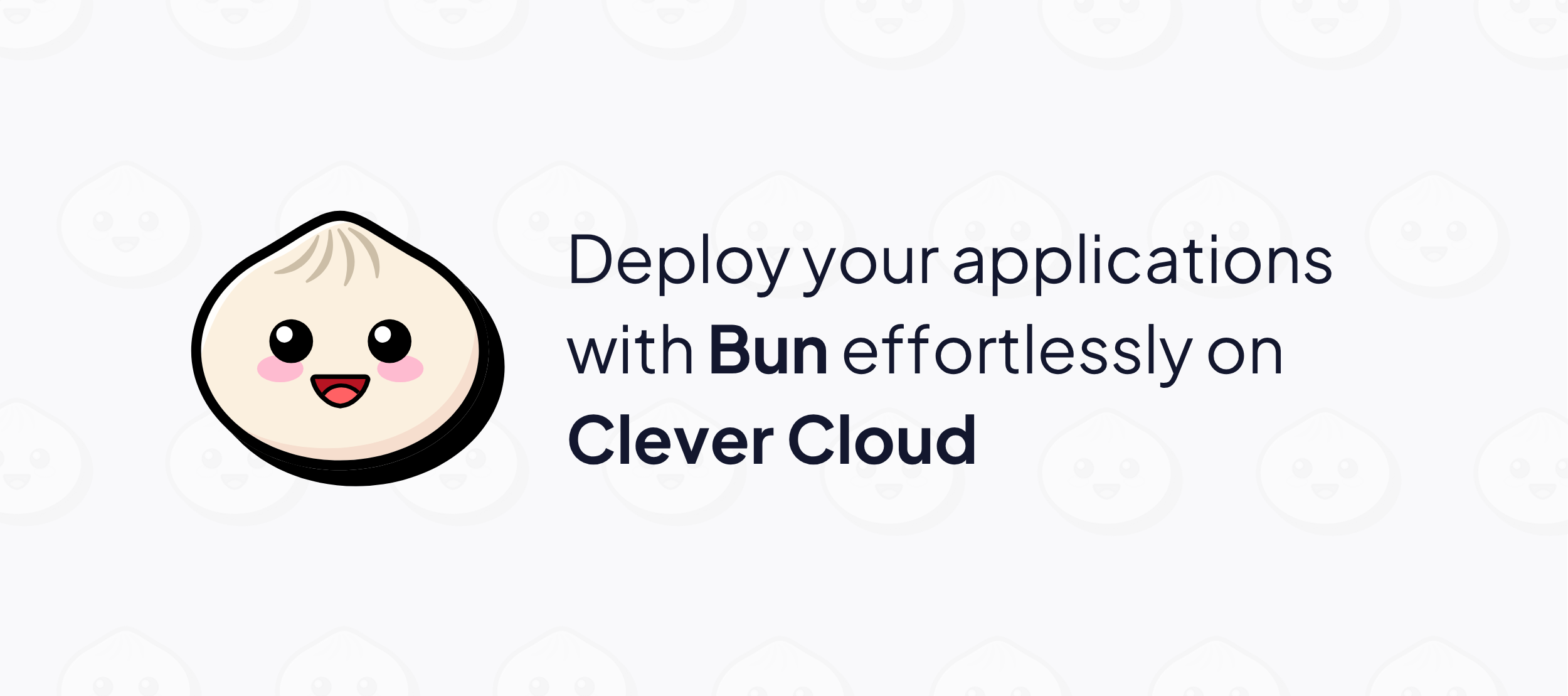 Article Banner "Deploy your applications with Bun effortlessly on Clever Cloud"