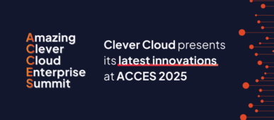 Banner for the blog article 'Clever Cloud presents its latest innovations at ACCES 2025'