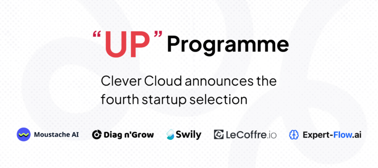 Banner for the blog article 'UP Programme: Clever Cloud announces the fourth startup selection'