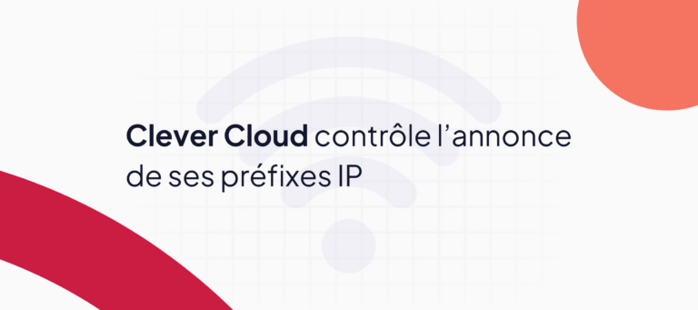 2026 03 17 clever cloud banniere blog clever cloud controle lannonce de ses prefixes ip fr 1