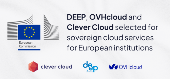 Blog banner for the article 'The DEEP, OVHcloud and Clever Cloud consortium selected to deliver sovereign cloud services for European institutions'