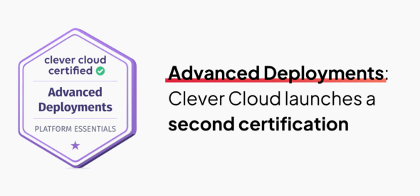 2026.05.27 Clever Cloud Bannière Blog Advanced Deployments EN