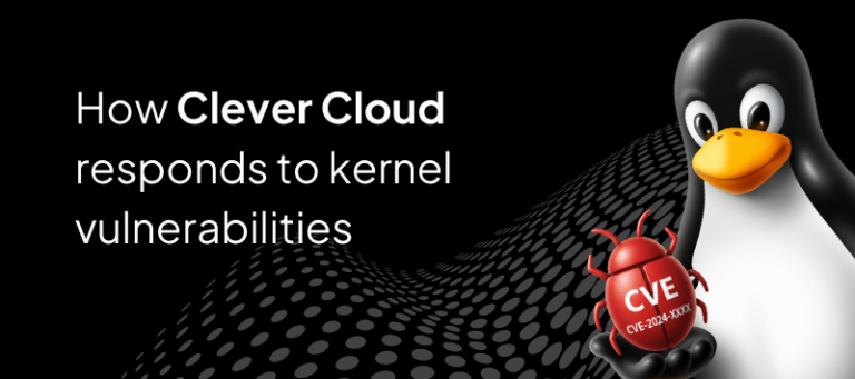 2026.05 SEO How Clever Cloud responds to kernel vulnerabilities EN