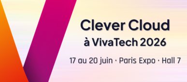 Bannière Clever Cloud à VivaTech 2026, 17 au 20 juin, Paris Expo Hall 7