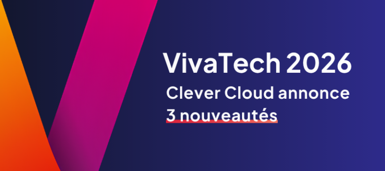2026.06.16 Clever Cloud Bannière Blog Annonces VivaTech FR